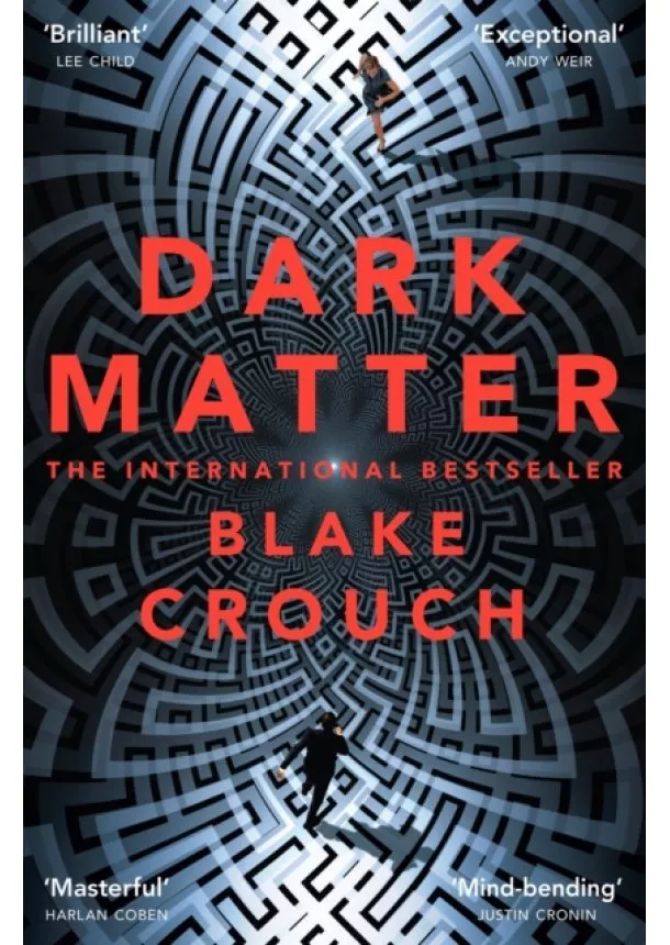 Blake Crouch - Dark Matter