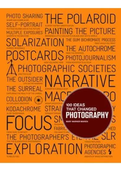 100 Ideas That Changed Photography