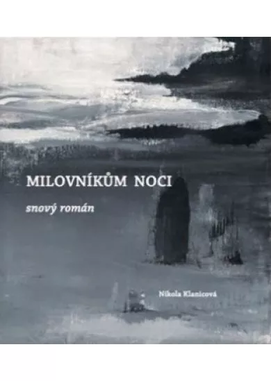 Milovníkům noci