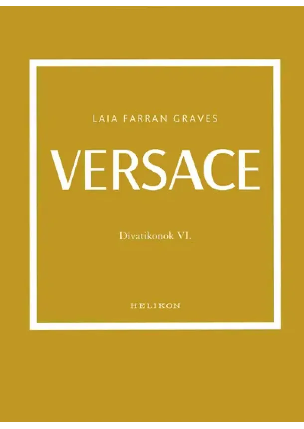 Laia Farran Graves - Versace - Divatikonok VI.