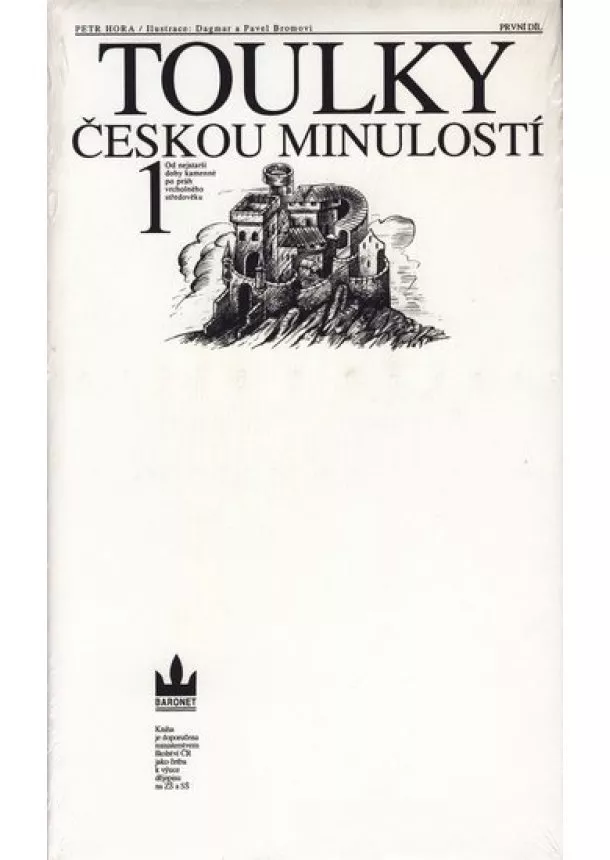 Hora-Horejš Petr - Toulky českou minulostí 1