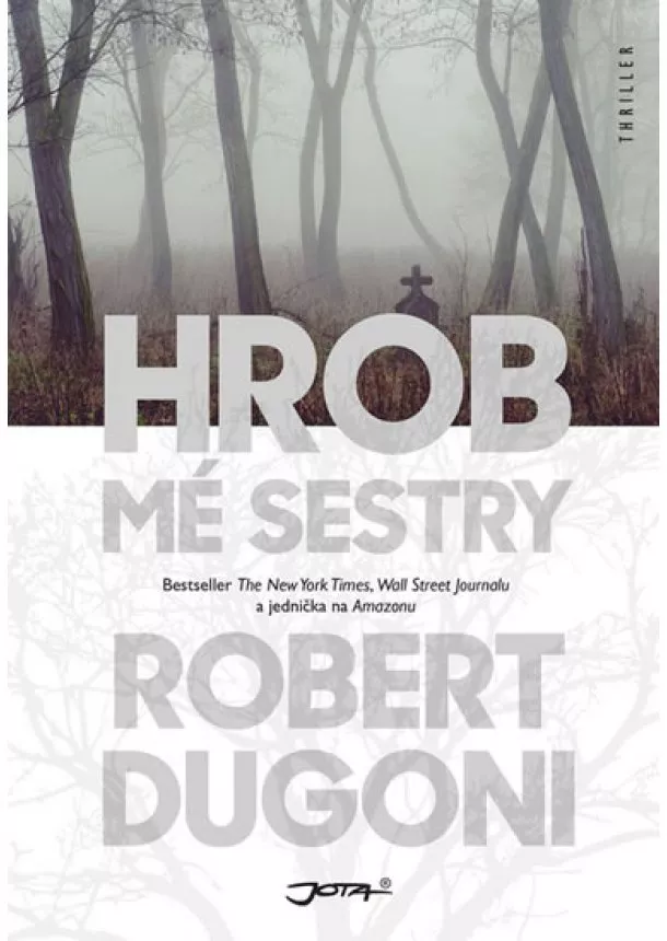 Robert Dugoni - Hrob mé sestry