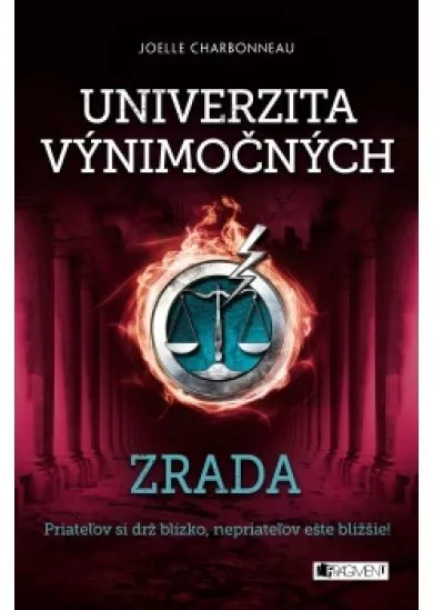 Univerzita výnimočných 2 - Zrada