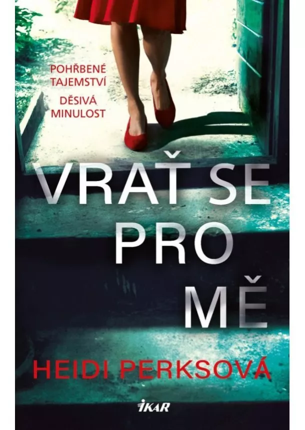 Heidi Perksová - Vrať se pro mě