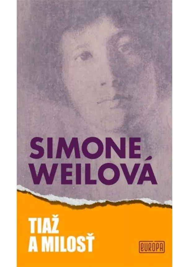 Simone Weilová - Tiaž a milosť