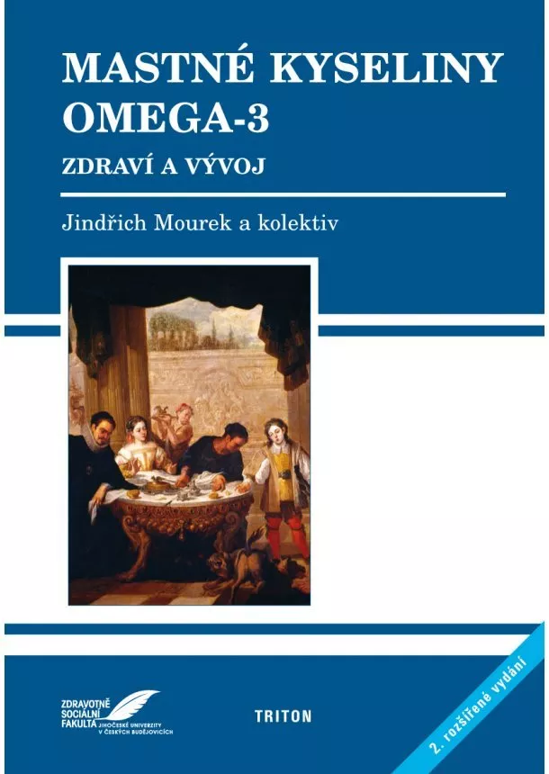 Jindřich Mourek  - Mastné kyseliny OMEGA-3 - 2. vydání