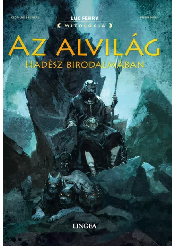 Luc Ferry - Az alvilág - Hadész birodalmában (képregény)