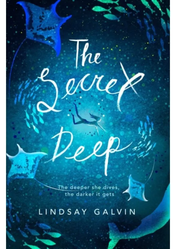 Lindsay Galvin - The Secret Deep