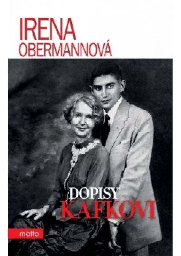 Irena Obermannová - Dopisy Kafkovi