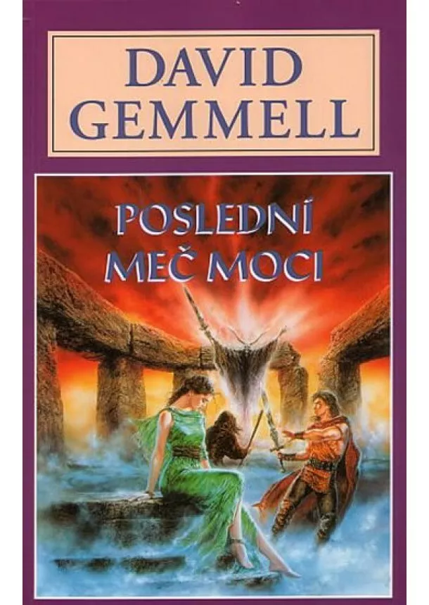 David Gemmell - Poslední meč moci - Kameny moci 2