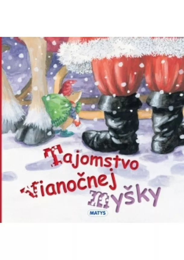 autor neuvedený - Tajomstvo vianočnej myšky