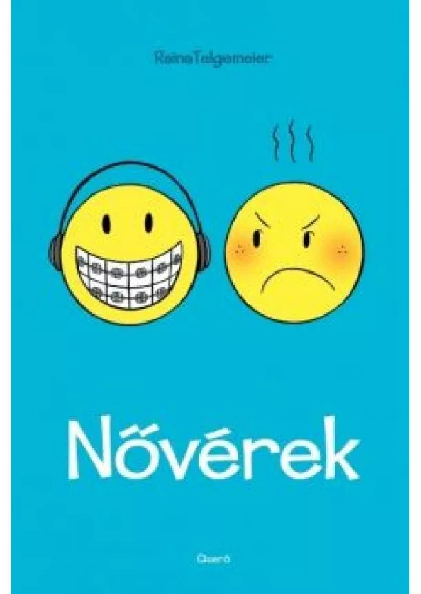 Raina Telgemeier - Nővérek