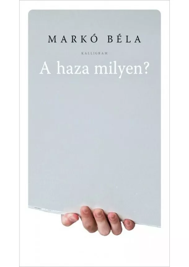 Markó Béla - A haza milyen?