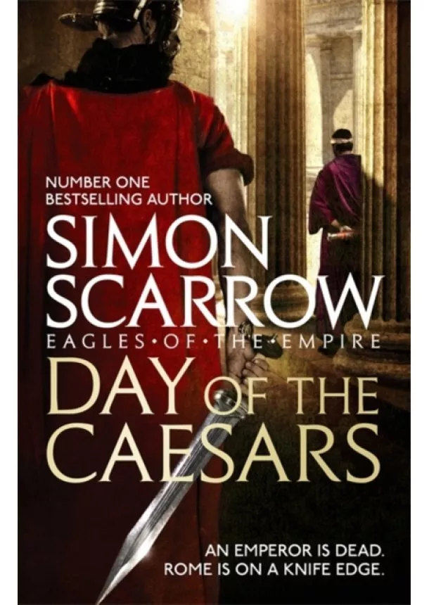 Simon Scarrow - Day of the Caesars