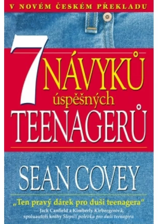 Sean Covey - 7 návyků úspěšných teenagerů