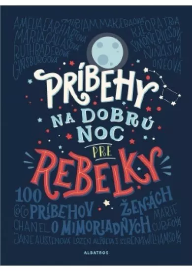 Príbehy na dobrú noc pre rebelky