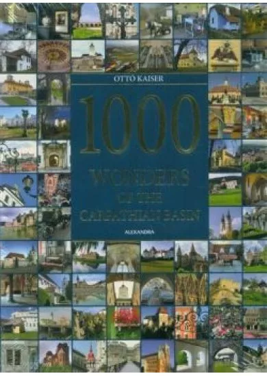 1000 Wonders of the Carpathian Basin