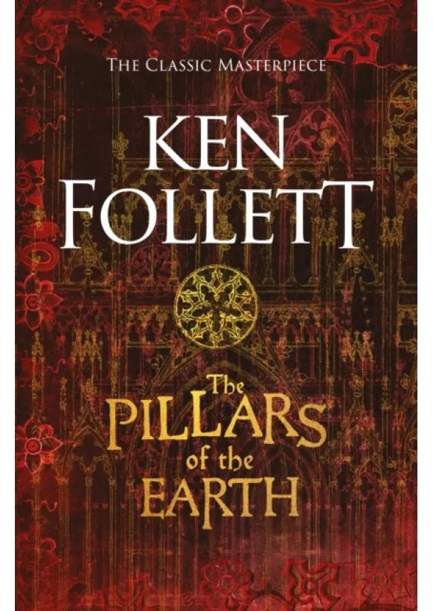 Ken Follett - The Pillars of the Earth