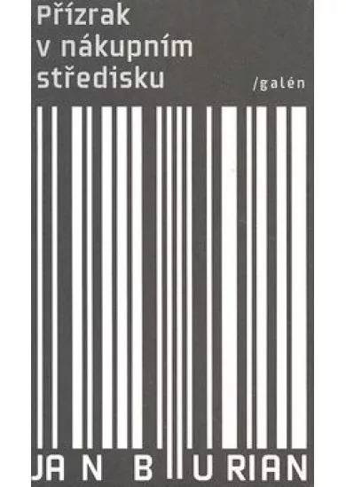 Přízrak v nákupním středisku - a další příběhy z této jiné doby (2006-2008)