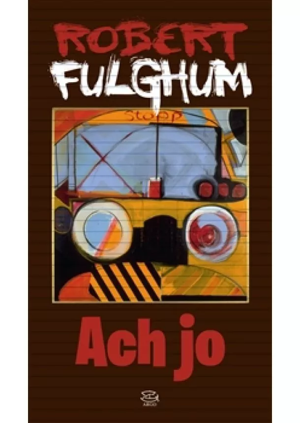 Robert Fulghum - Ach jo