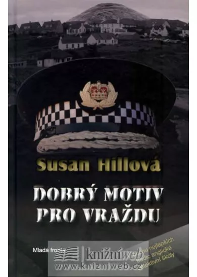 Dobrý motiv pro vraždu