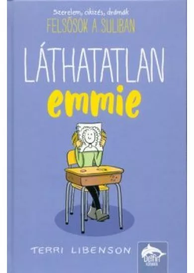 Láthatatlan Emmie - Emmie és barátai-sorozat 1.