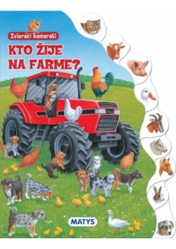 autor neuvedený - Zvierací kamaráti - Kto žije na farme?