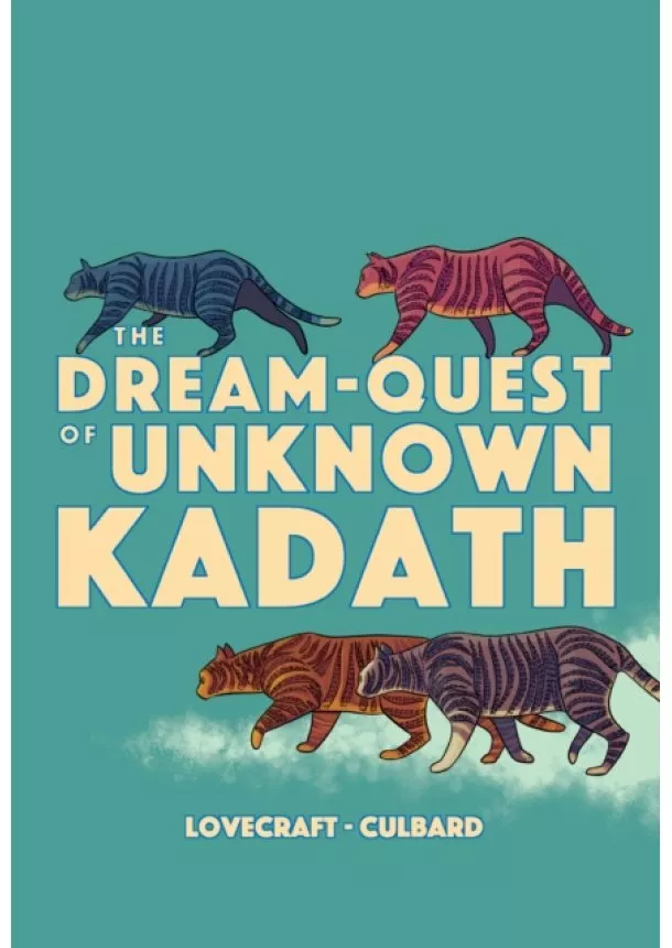 The Dream-Quest of Unknown Kadath