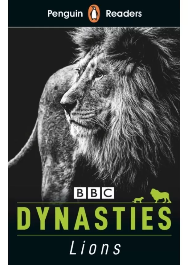 Stephen Moss - Penguin Reader Level 1: Dynasties: Lions