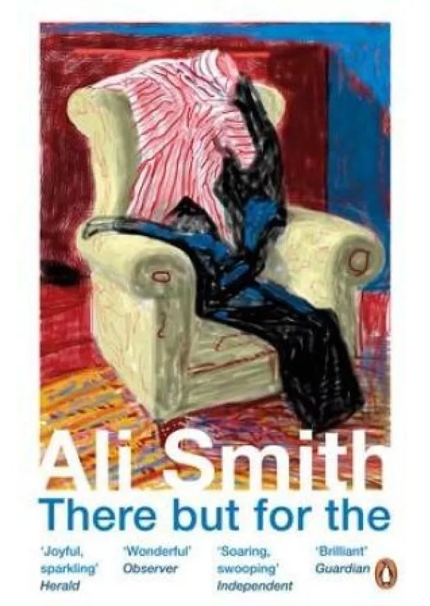 Ali Smith - There but for the