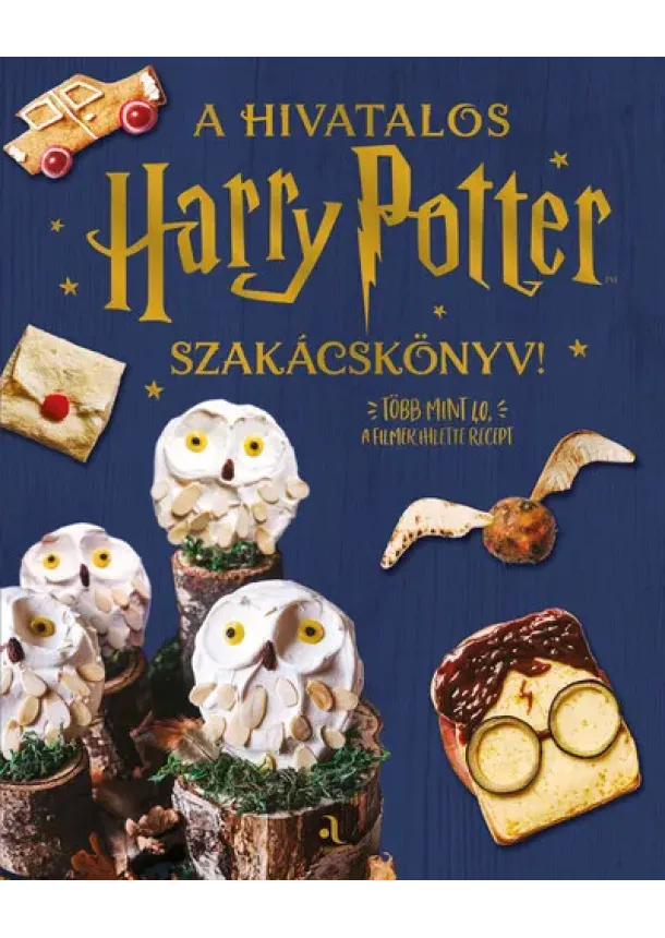 A hivatalos Harry Potter-szakácskönyv