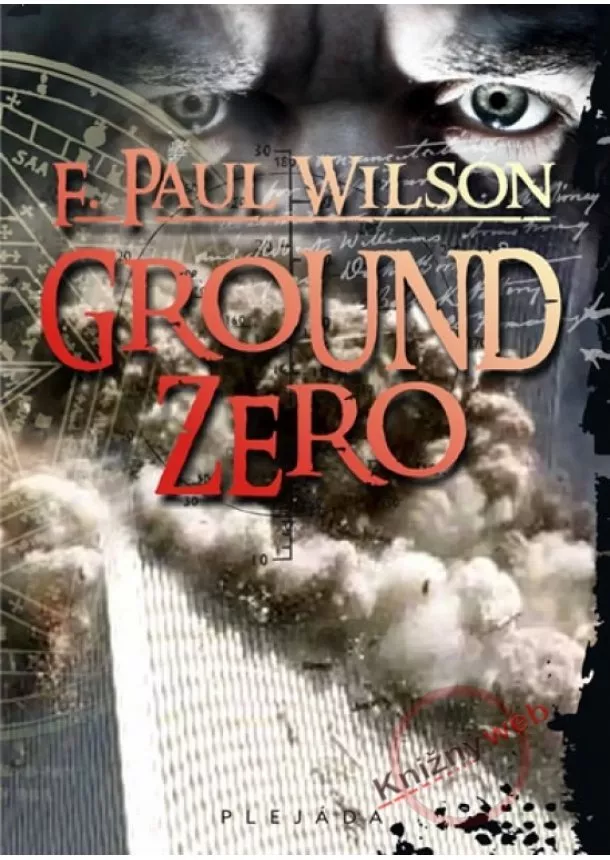 F.Paul Wilson - Ground zero