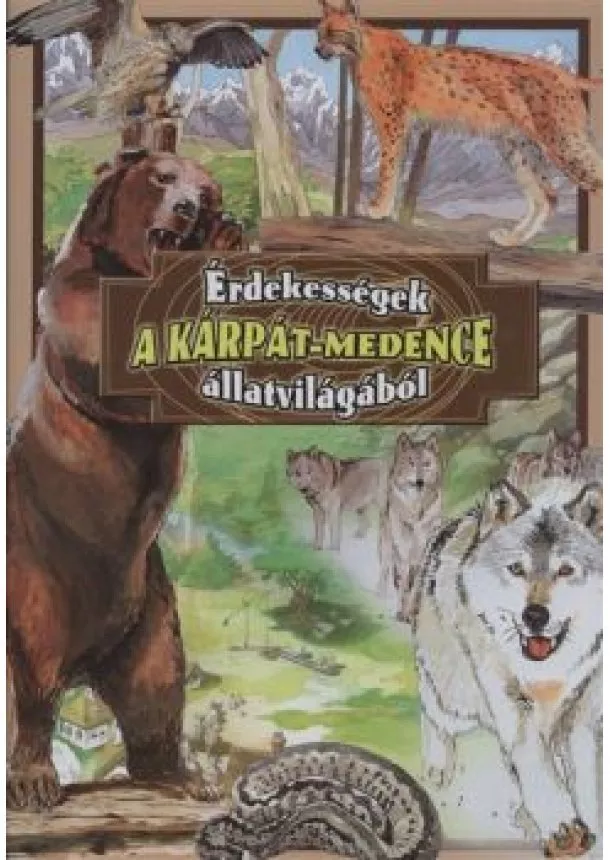 VÁLOGATÁS - ÉRDEKESSÉGEK A KÁRPÁT-MEDENCE ÁLLATVILÁGÁBÓL