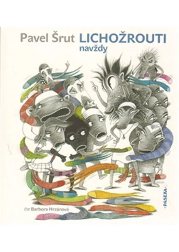 Pavel Šrut - Lichožrouti navždy - CD