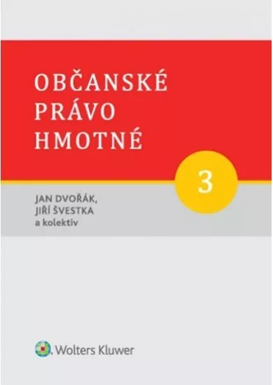 Občanské právo hmotné 3: Věcná práva