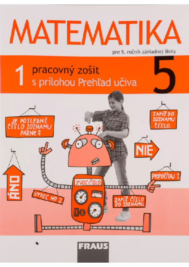 Milan Hejný - Matematika 5 - Pracovný zošit 1. diel - S prílohou Prehľad učiva