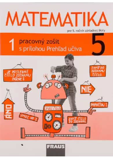 Matematika 5 - Pracovný zošit 1. diel - S prílohou Prehľad učiva