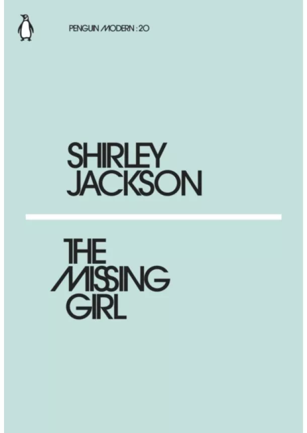 Shirley Jackson - The Missing Girl