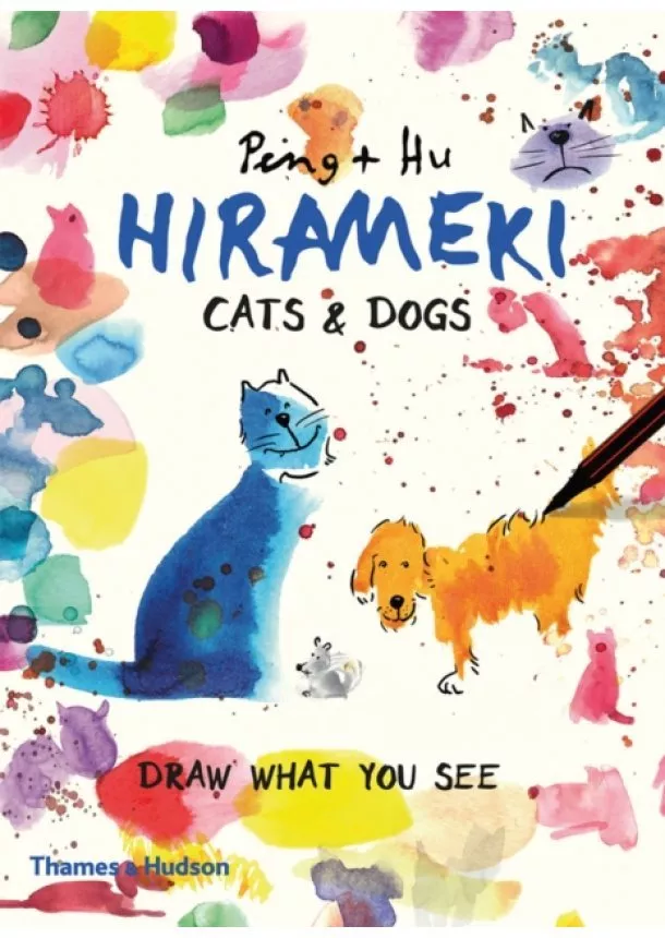 Peng & Hu - Hirameki: Cats & Dogs