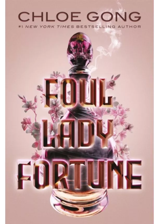 Chloe Gong - Foul Lady Fortune