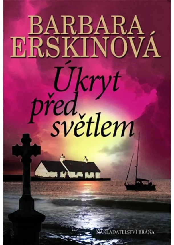 Barbara Erskinová - Úkryt před světlem - 2. vydání