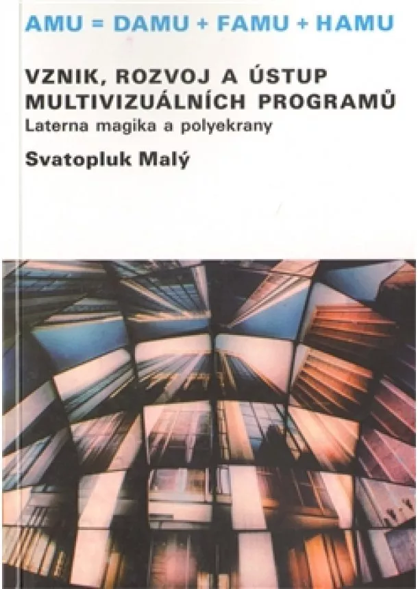 Svatopluk Malý - Vznik, rozvoj a ústup multivizuálních programů