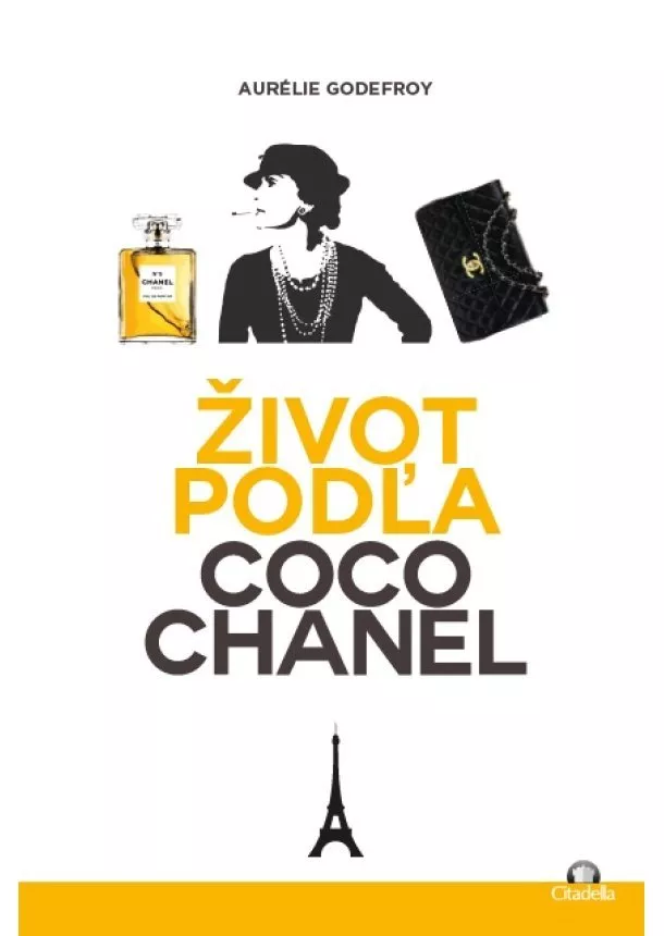 Aurélie Godefroy - Život podľa Coco Chanel