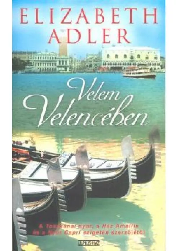 ELIZABETH ADLER - VELEM VELENCÉBEN