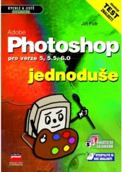 Adobe Photoshop jednoduše pro verze 5, 5.5, 6.0