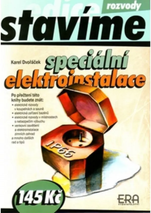 Karel Dvořáček - Speciální elektroinstalace - (edice stavíme)