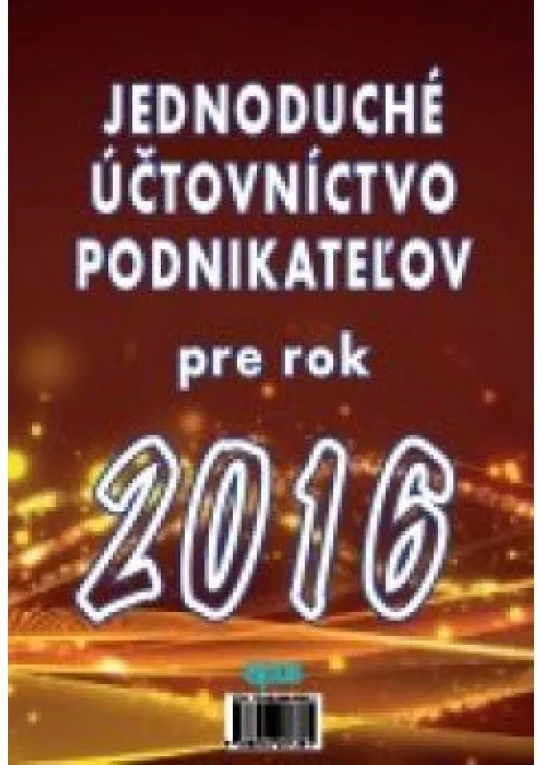 Jednoduché účtovníctvo podnikateľov pre rok 2016