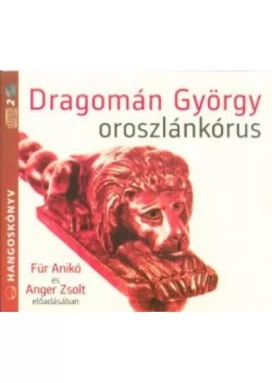 Oroszlánkórus /Hangoskönyv