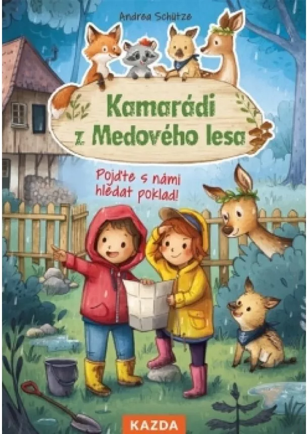 Andrea Schütze - Kamarádi z Medového lesa 5 - Pojďte s ná