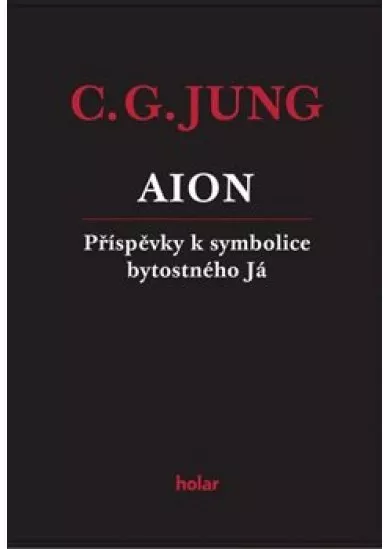 Aion - Příspěvky k symbolice bytostného Já